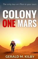 Colony One Mars 1999328604 Book Cover