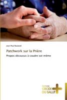 Patchwork Sur La Pria]re 3841699057 Book Cover