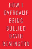 How to Overcome Being Bullied 1954604181 Book Cover