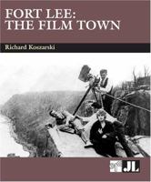 Fort Lee: The Film Town 086196652X Book Cover