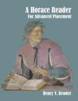 Horace Reader: For Advanced Placement in Latin 0941051676 Book Cover