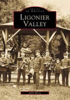 Ligonier Valley 0738505358 Book Cover