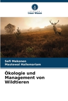 Ökologie und Management von Wildtieren (German Edition) 6206903605 Book Cover