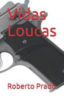Vidas Loucas 1070252719 Book Cover