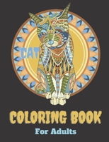 Cat Coloring Book For Adults: Adorable cats & kittens coloring pages with quotes - Coloring relaxation stress, anti-anxiety - Adult Creative Book fo B08M28RCGW Book Cover