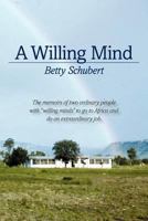 A Willing Mind 1466265280 Book Cover