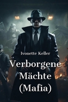 Verborgene Mächte (Mafia) (German Edition) 9975132995 Book Cover