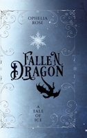 Fallen Dragon: a tale of ice (German Edition) 3384173066 Book Cover