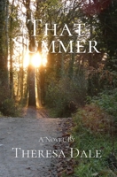 That Summer 1092606238 Book Cover
