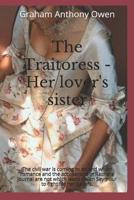 The Traitoresss - her lover's sister 1978470851 Book Cover