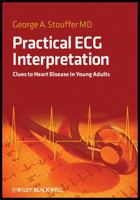 Practical ECG Interpretation: Clues to Heart Disease in Young Adults 1405179287 Book Cover