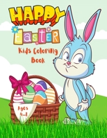 Happy Easter: 60 Cute and Adorable Easter Coloring Pages with progressive difficulty / Holiday Coloring Designs for Children / Happy Easter coloring pages for boys and girls / Toddler Easter Coloring  1678067660 Book Cover