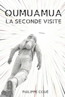 Oumuamua, la seconde visite B08W7DPSNC Book Cover