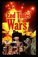 The End Times & War B0CSB89XYH Book Cover