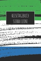 Reisetagebuch Sierra Leone: 6x9 Reise Journal I Notizbuch mit Checklisten zum Ausfüllen I Perfektes Geschenk für den Trip nach Sierra Leone für jeden Reisenden (German Edition) 1713181525 Book Cover