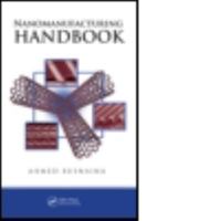Nanomanufacturing Handbook 0849333261 Book Cover