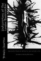 Indiscretions of The London Boulevardier: Excerpts from an Artist's (so-called) Life 151733649X Book Cover