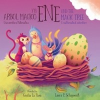 Ene and the Magic Tree: a Mathematical Adventure 1737058413 Book Cover