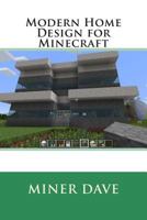 Modern Home Design for Minecraft 1499302088 Book Cover