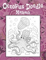 Octopus Doodle - Malbuch ?? ?? (German Edition) B087SFTB8K Book Cover