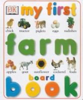 My First Farm Board Book 0751313939 Book Cover