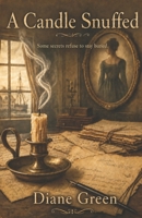 A Candle Snuffed B0FK3YZ6QP Book Cover