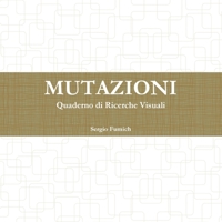 Mutazioni. Quaderno di Ricerche Visuali 1326928058 Book Cover