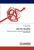 Aid for Quality: Quality Assurance in Swedish Party Affiliated Organizations 365927917X Book Cover