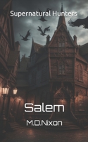 Supernatural Hunters Salem B09RFSPKLG Book Cover