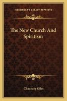 The New Church And Spiritism 1428634266 Book Cover
