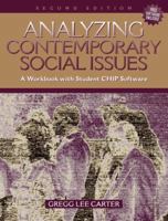 Analyzing Contemporary Social Issues: A Workbook with Student CHIP Software 020532102X Book Cover