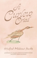 A Curlew Cried 1982296275 Book Cover