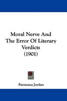 Moral Nerve and the Error of Literary Verdicts 1022100246 Book Cover