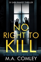 No Right To Kill 1731083874 Book Cover