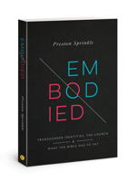 Embodied: Transgender Identities, the Church, and What the Bible Has to Say 0830781226 Book Cover