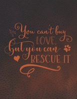 You can't buy Love but you can RESCUE IT: 2020 Weekend Goal Journal Planner and Calendar to Track Your Journey and Plan the Year Ahead with a Cat Themed Cover 1676459731 Book Cover