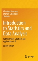 Introduction to Statistics and Data Analysis: With Exercises, Solutions and Applications in R 3031120256 Book Cover