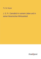 J. G. Fr. Cannabich in seinem Leben und in seiner literarischen Wirksamkeit 3382035545 Book Cover