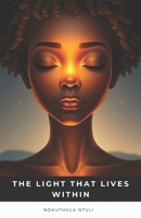 The Light That Lives Within B0DX7DBYSY Book Cover
