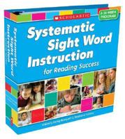 Systematic Sight Word Instruction for Reading Success: A 35-Week Program [With 237 Word Cards and 35 Teaching Transparencies] 0545036887 Book Cover