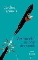 Vermicelle au pays des sourds 2234060400 Book Cover
