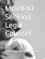 MISHPAT Seeking Legal Counsel B0GF7QB9GC Book Cover