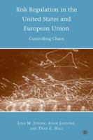 Risk Regulation in the United States and European Union: Controlling Chaos 0230620493 Book Cover