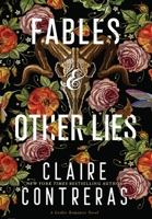 Fables & Other Lies: A Standalone Gothic Romance Novel 0998662917 Book Cover