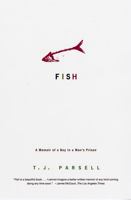 Fish: A Memoir of a Boy in a Man's Prison 0786717939 Book Cover