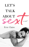 Let's Talk About Sext 1721367705 Book Cover