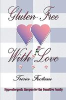 Gluten-Free with Love 0982459408 Book Cover