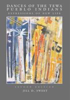 Dances of the Tewa Pueblo Indians: Expressions of New Life 093345211X Book Cover