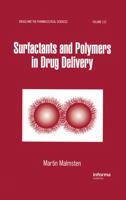 Surfactants and Polymers in Drug Delivery (Drugs and the Pharmaceutical Science, 122) 0824708040 Book Cover