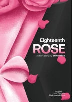 Eighteenth Rose (Filipino Edition) B0F6YX7D4Y Book Cover